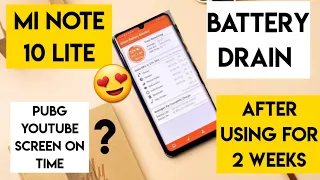 Mi note 10 lite battery drain after two weeks usage