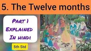 5th Std - English - Chapter 5 The twelve months explained in hindi - Part 1 - Maharashtra board