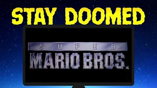 Stay Doomed 118: Super Mario Bros. Morton-Jankel Cut