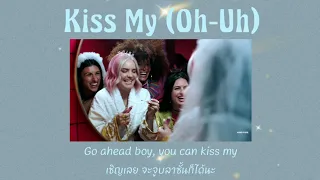 [Thaisub] Kiss My (Oh-Uh) - Anne Marie ft.Little Mix (แปลไทย)