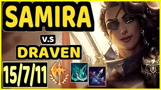 SNEAKY (SAMIRA) vs DRAVEN - 15/7/11 KDA BOTTOM ADC CHALLENGER GAMEPLAY - NA