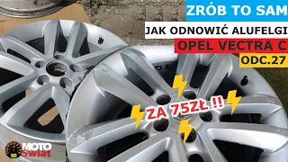 [Zrób to sam] Odnawianie alufelg za 75zł Opel Vectra C - Andrzeja MOTO Świat #27