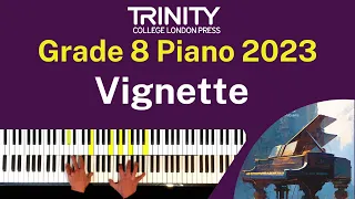 TRINITY Grade 8 Piano 2023 - Vignette (Edis)