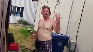 Drunk neighbor gets the hose