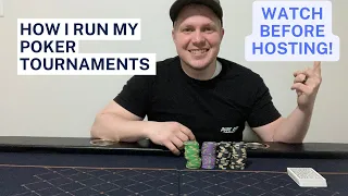 How I Run My Poker Tournaments