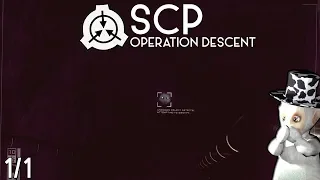 SCP: Operation Descent!