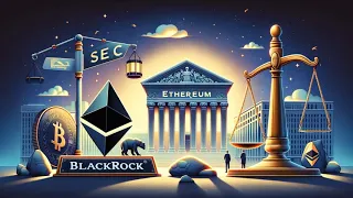 BlackRock та Ethereum ETF:  Останні Новини від SEC