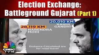 Election Exchange: Battleground Gujarat (Part 1) | CNBC TV18