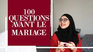 100 QUESTIONS QUE JE LUI AI POSÉES AVANT LE MARIAGE