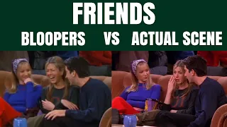 friends | bloopers vs. actual scene