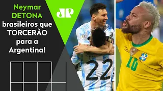 "VAI PRO CAR@L#0!" Neymar DESABAFA e DETONA brasileiros que TORCERÃO pra Argentina!