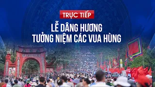 🔴 [Trực tiếp] Lễ Dâng hương tưởng niệm các vua Hùng | VTC1