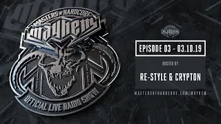 Masters of Hardcore Mayhem - Re-Style vs. Crypton | Episode #003