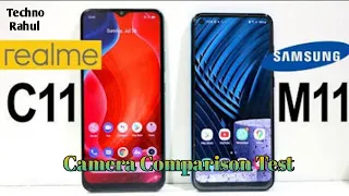 Realme C11 Galaxy M11 Camera Comparison Test