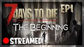 MY FIRST EVER TRY - 7 Days to Die | Ep 1