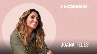 N'A Caravana com Joana Teles #242 Fim da medicina, televisão consciente e o anel