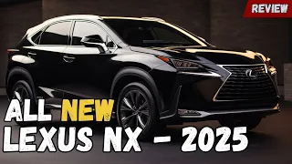 Ready to Impress: Introducing the 2025 LEXUS NX!