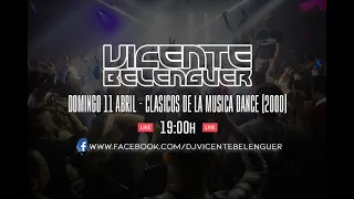 VICENTE BELENGUER: CLASICOS DEL 2000 - (FACEBOOK LIVE 11-ABRIL 2021)