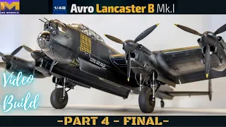 HK Models 1/48 Avro Lancaster Build - Part 4 - Weathering + Final Reveal