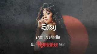 Camila Cabello - Easy (The Romance Tour Live Concept Studio Version)