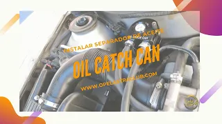 Instalando un decantador de aceite en mi coche (OIL CATCH CAN)