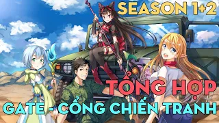 TỔNG HỢP "Cổng chiến tranh" | Season 1 + 2 | AL Anime