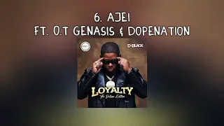 D-Black ft. O.T Genasis & DopeNation- Ajei