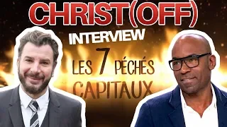 Christ[off] : Interview Les 7 Péchés Capitaux avec Michaël Youn et Lucien Jean Baptiste