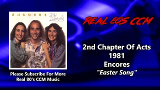 2nd Chapter Of Acts - Easter Song (HQ)