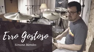 ERRO GOSTOSO | Simone Mendes | Drum Cam