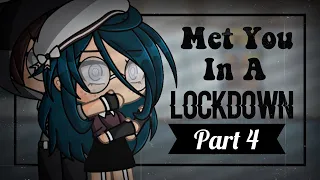 Met You In A Lockdown Part 4 || A GLMM By ChelseaDaPotato