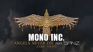 MONO INC. - Angels Never Die feat. SANZ (Official Lyric Video)