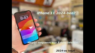 iPhone 11 2024-ben? Megéri? Vegyük, ne vegyük?