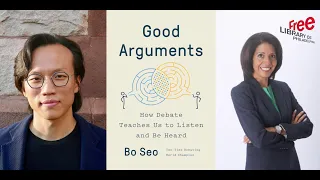 Bo Seo | Good Arguments: How Debate Teaches Us to Listen and Be Heard