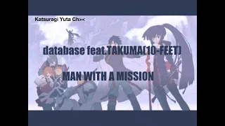 Database feat.TAKUMA(10-FEET) MAN WITH A MISSION (lyrics)