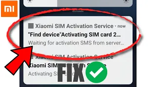 HOW TO FIX Xiaomi SIM Activation Service Problem Solved | "Find device" Activating SIM card 2