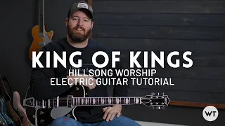 King of Kings - Hillsong Worship - Electric guitar tutorial (lead guitar)