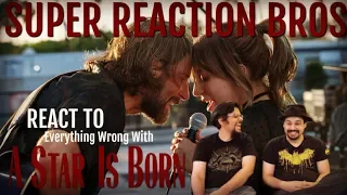 SRB Reacts to Everything Wrong With A Star Is Born