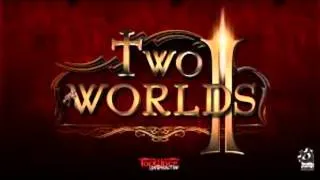 Two worlds 2 soundtrack -- best theme HDV-720p