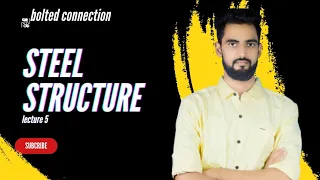 complete course on steel structure || bolted connections || lecture 5