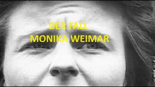 Der Fall Monika Weimar - Wahre Verbrechen - True Crime Doku