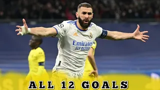 Karim Benzema • All 12 Goals Champions League 2021/2022 •