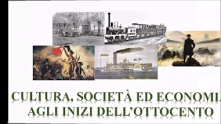Cultura società ed economia agli inizi dell'Ottocento