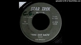 Dub Benson - You Got Bats - Star Trek 45 (St. Louis, MO)