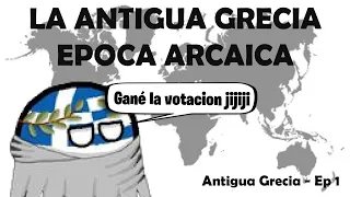 EPOCA ARCAICA - TRILOGIA DE LA ANTIGUA GRECIA 1