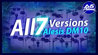 All 7 Versions Of The Alesis DM10 Compared