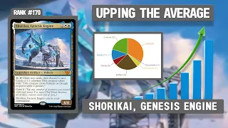 Shorikai, Genesis Engine | Upping the Average