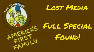 The Simpsons America’s First Family 2000 Full Special Found! (Lost Media)