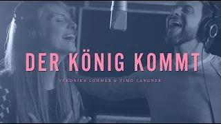 Timo Langner feat. Veronika Lohmer - Der König kommt (Offizielles Video) I Wenn sonst nichts bliebe