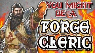 You Might Be a Forge Cleric | Cleric Subclass Guide for DND 5e